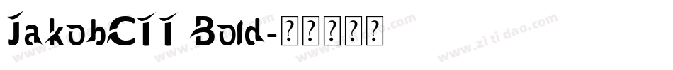 JakobCTT Bold字体转换